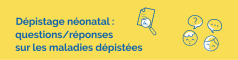 Bulletin d&rsquo;information sur le dépistage néonatal de l’amyotrophie spinale